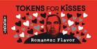 Couverture du livre « Tokens for kisses : romanesc flavor » de Serge Morinbedou aux éditions Frichtre