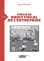 Couverture du livre « Précis de droit fiscal de l'entreprise (6e édition) » de Alain Steichen aux éditions Legitech