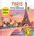 Couverture du livre « Paris et ses petites gargouilles ; cherche et trouve » de Marine Guion aux éditions Crackboom