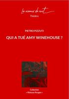 Couverture du livre « Qui a tué Amy Winehouse ? » de Pietro Pizzuti aux éditions Les Oiseaux De Nuit