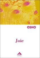 Couverture du livre « Joie » de Osho aux éditions Almasta