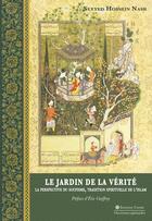 Couverture du livre « Le Jardin de la Vérité. : La perspective du soufisme, tradition spirituelle de l'islam » de Seyyed Hossein Nasr aux éditions Tasnim