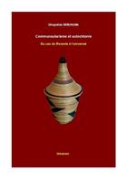 Couverture du livre « Communautarisme Et Autochtonie : Du Cas Du Rwanda A L'Universel » de Deogratias Sebunuma aux éditions Umusozo