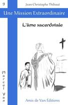 Couverture du livre « L'ame sacerdotale » de  aux éditions Les Amis De Van