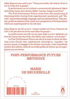 Couverture du livre « Post-performance future method/e » de Marie De Brugerolle et Cally Spooner et Andrea Fraser et Agnieszka Kurant aux éditions T Et P