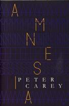 Couverture du livre « AMNESIA » de Peter Carey aux éditions Faber Et Faber