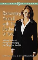 Couverture du livre « Reinventing Yourself with the Duchess of York » de Sarah Ferguson aux éditions Simon & Schuster