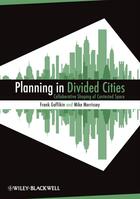 Couverture du livre « Planning in Divided Cities » de Frank Gaffikin et Mike Morrissey aux éditions Wiley-blackwell