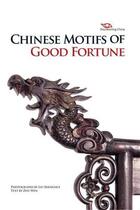 Couverture du livre « Chinese motifs of good fortune » de Zhu Wen aux éditions Tuttle