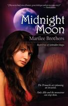 Couverture du livre « Midnight moon » de Marilee Brothers aux éditions Bellebooks