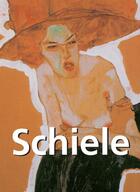 Couverture du livre « Schiele » de Esther Selsdon aux éditions Parkstone International