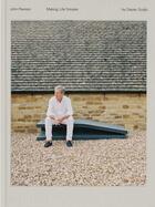 Couverture du livre « John Pawson, Making Life Simpler » de Deyan Sudjic aux éditions Phaidon Press