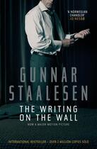 Couverture du livre « WRITING ON THE WALL » de Gunnar Staalesen aux éditions Arcadia Books