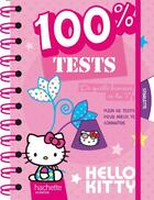 Couverture du livre « Hello Kitty ; mon carnet 100% tests » de  aux éditions Le Livre De Poche Jeunesse