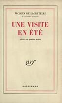 Couverture du livre « Une visite en ete - piece en quatre actes » de Lacretelle J D. aux éditions Gallimard (patrimoine Numerise)