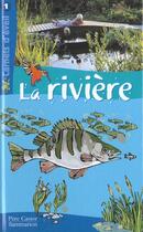 Couverture du livre « La rivière » de James Gourier aux éditions Pere Castor