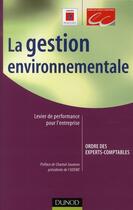 Couverture du livre « La gestion environnementale ; levier de performance pour l'enteprise » de  aux éditions Dunod