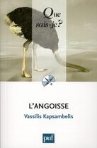 Couverture du livre « L'angoisse (3e édition) » de Vassilis Kapsambelis aux éditions Que Sais-je ?