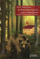 Couverture du livre « Le bestial serviteur du pasteur huuskonen » de Arto Paasilinna aux éditions Denoel