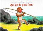 Couverture du livre « Qui est le plus fort » de Oshima Eitaro / Uesa aux éditions Ecole Des Loisirs