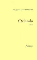 Couverture du livre « Orlanda » de Jacqueline Harpman aux éditions Grasset