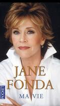 Couverture du livre « Ma vie » de Jane Fonda aux éditions Pocket