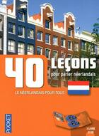 Couverture du livre « 40 leçons pour parler néerlandais » de Frans Van Passel aux éditions Langues Pour Tous
