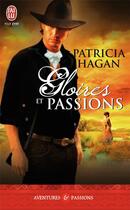 Couverture du livre « Gloires et passions » de Patricia Hagan aux éditions J'ai Lu
