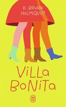 Couverture du livre « Villa bonita » de Kari Brunk Holmqvist aux éditions J'ai Lu