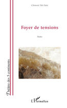 Couverture du livre « Foyer de tensions » de Clement Dili Palai aux éditions L'harmattan