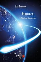 Couverture du livre « Haruka ; l'effet de surplomb » de Jean Simondon aux éditions Editions Du Net