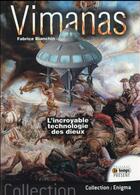 Couverture du livre « Vimanas ; les Mahâbhârata ou l'incroyable technologie des dieux » de Fabrice Bianchin aux éditions Temps Present