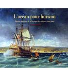 Couverture du livre « L'océan pour horizon : histoire maritime de la Bretagne des origines a nos jours » de Yannick Lecerf aux éditions Skol Vreizh