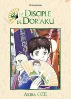 Couverture du livre « Le disciple de Doraku Tome 4 » de Akira Oze aux éditions Isan Manga