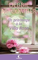 Couverture du livre « Retour à Cedar Cove Tome 2 : un printemps à la villa rose » de Debbie Macomber aux éditions Charleston