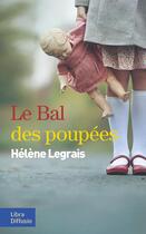 Couverture du livre « Le bal des poupées » de Helene Legrais aux éditions Libra Diffusio