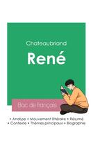 Couverture du livre « Réussir son Bac de français 2023 : Analyse de René de Chateaubriand » de Chateaubriand aux éditions Bac De Francais