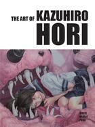 Couverture du livre « The art of Kazuhiro Hori » de Kazuhiro Hori aux éditions White Rabbit Prod
