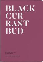Couverture du livre « Blackcurrant bud in perfumery » de Le Collectif Nez aux éditions Nez Editions