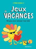 Couverture du livre « Best of jeux de vacances » de  aux éditions Marabout