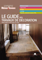 Couverture du livre « Le guide de la décoration intérieure » de  aux éditions Massin