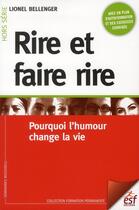 Couverture du livre « Rire et faire rire » de Lionel Bellenger aux éditions Esf