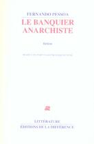 Couverture du livre « Le banquier anarchiste » de Fernando Pessoa aux éditions La Difference