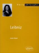 Couverture du livre « Leibniz » de Jeanne Roland aux éditions Ellipses