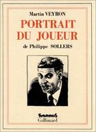 Couverture du livre « Portrait du joueur » de Veyron/Sollers aux éditions Futuropolis