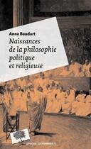 Couverture du livre « Naissances de la philosophie politique » de Anne Baudart aux éditions Le Pommier