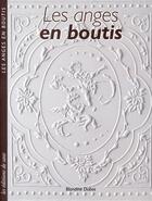 Couverture du livre « Anges en boutis » de Blandine Dubos aux éditions De Saxe