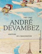 Couverture du livre « André Devambez (1867-1944) : vertiges de l'imagination » de  aux éditions Paris-musees