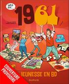 Couverture du livre « Ma jeunesse en bd - tome 5 - 1961 » de Laurent Chollet aux éditions Dupuis