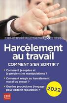 Couverture du livre « Harcèlement au travail : comment s'en sortir ? (édition 2022) » de Marie-Jose Gava aux éditions Prat Editions